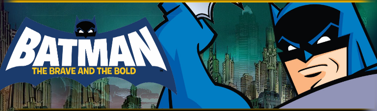 Batman The Brave and The Bold